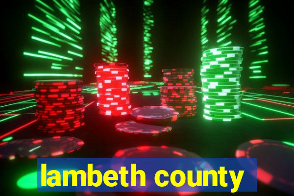 lambeth county